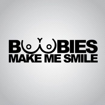 Pegatina BOOBIES MAKE ME SMILE