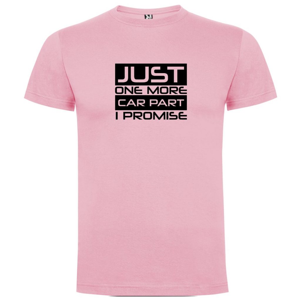 Camiseta Just One More Car Part...