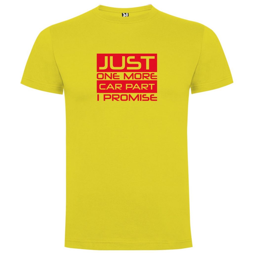 Camiseta Just One More Car Part...