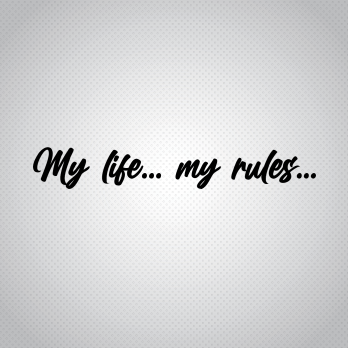 Pegatina My Life My Rules