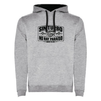 Sudadera Sin Turbo No Hay Paraiso