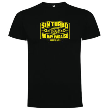 Camiseta Sin Turbo No Hay Paraíso